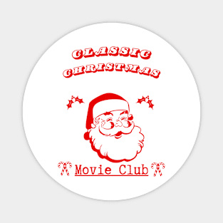 Classic Christmas Movie Club Magnet